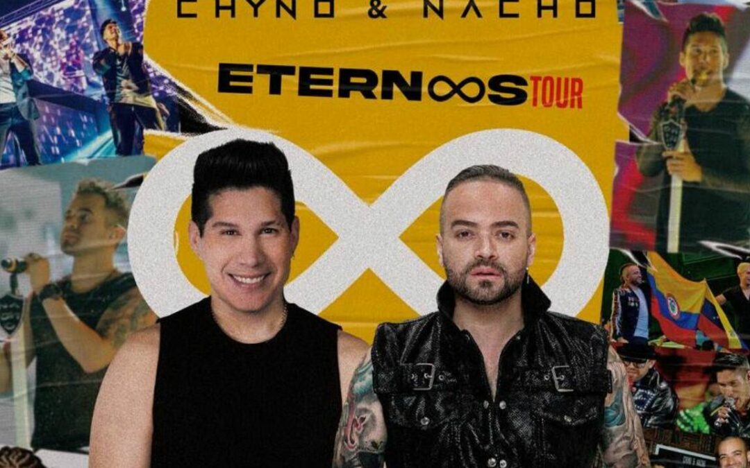 Chyno y Nacho regresan a los escenarios con el “Eternos Tour”